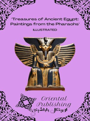 cover image of Treasures of Ancient Egypt Paintings from the Pharaohs